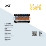 Dalla Corte XT 2 Group
